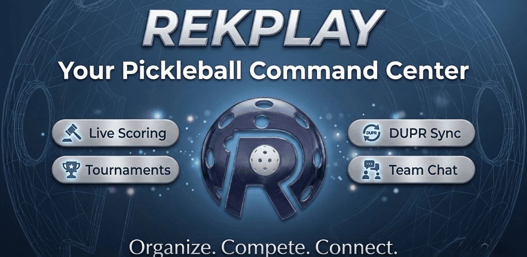 RekPlay - Your Pickleball Command Center
